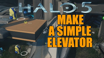 Halo 5 How To Build An Elevator | Simple Scripting In Halo 5 Forge