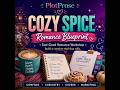 Cozy Spice Romance Blueprint