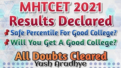 MHTCET 2021 RESULTS DECLARED!! Special Video For Low Percentile And High Percentile Students.