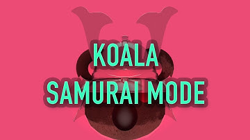Koala - Samurai Mode