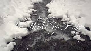 Video thumbnail of "The Thrill of Hope  (Advent Hymn)"