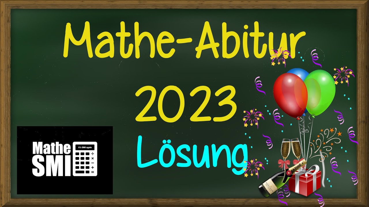 Mathe Abi 2023 Bayern Lösungen Fachabitur 2023 Mathe Bayern - YouTube
