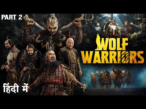 WOLF WARRIORS (PART 2) - 2024 Hollywood Dubbed Hindi Movie | Boldkhu Boldbatar |Chinese Action Movie