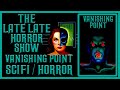 Vanishing point scifi  horror radio dramas all night long