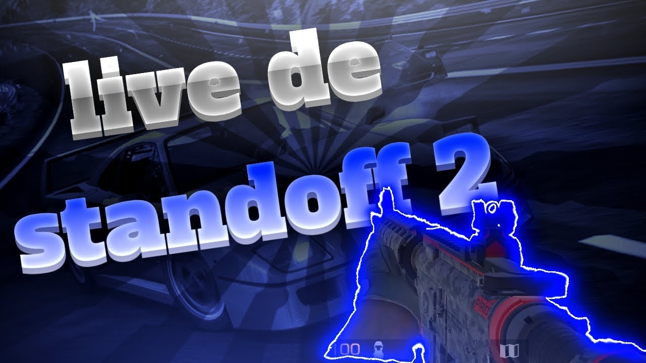 🔴live de standoff 2 (jogando com inscritos) YouTube