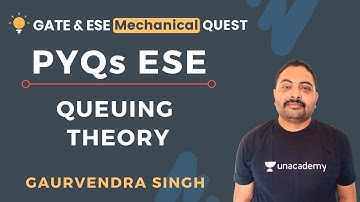 Queuing Theory | ESE Previous Year Questions | GATE/ESE 2021 Exam Preparation | Gaurvendra Singh