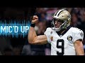 Drew Brees Mic'd Up Breaking the All-Time Passing Record! | NFL Films