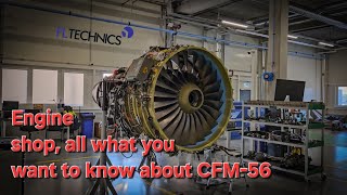 Aircraft engine shop, all you want to know about CFM 56