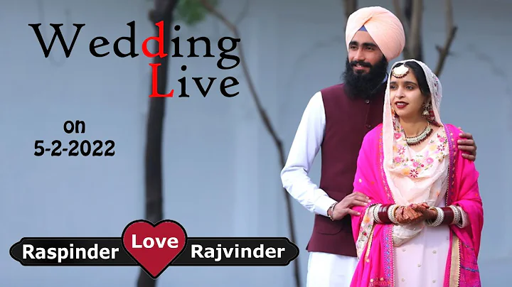 Live Wedding Raspinder  Rajvinder II 5-2-2022