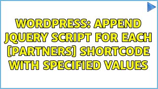 Wordpress: Append jquery script for each [partners] shortcode with specified values