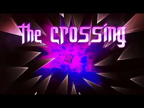 "The Crossing" (Demon) by ItzKiba, Arclia, SnowEye & more | Geometry Dash 2.2