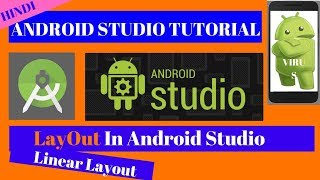 Layouts in Android | LinearLayout | layout.xml
