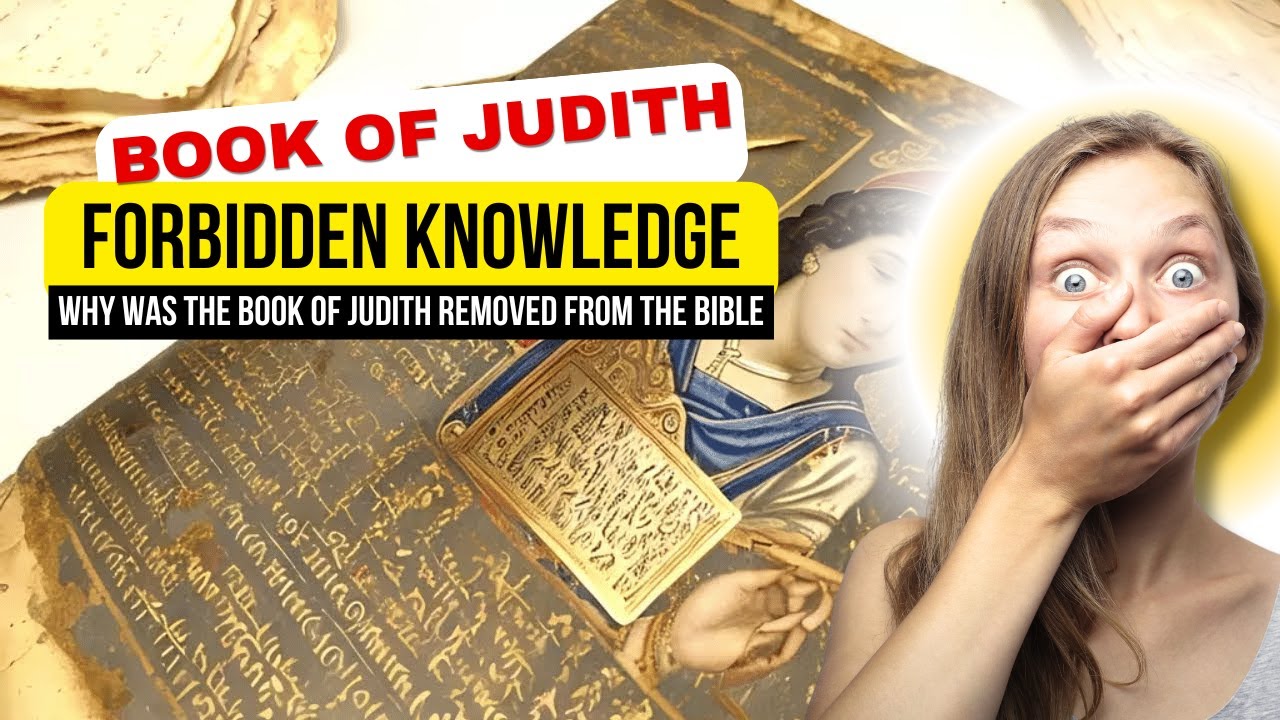 The Book of Judith - Why It's in Some - Bibles but Not Others! - YouTube