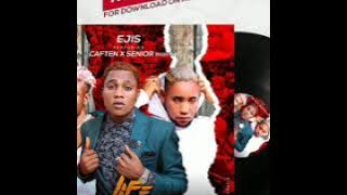 Ejis Ft Caften X Senor Maintian   Life  Audio