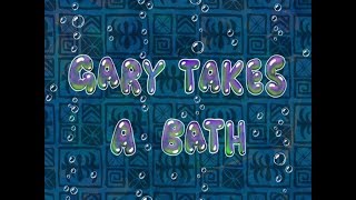 Gary Takes a Bath (Soundtrack)