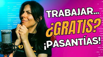 Trabajar... ¿GRATIS? Como DESARROLLADOR 🤔 PASANTÍAS para ganar EXPERIENCIA