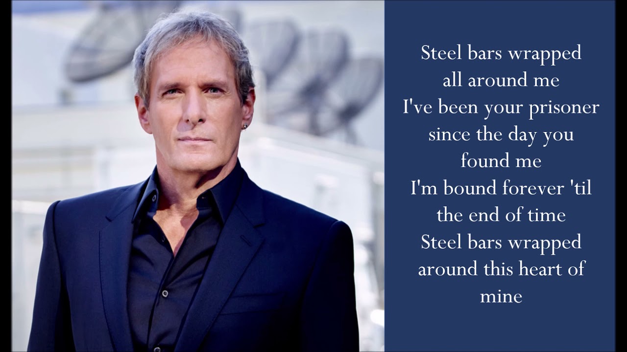 Steel Bars Michael Bolton (1991 Lyrics) YouTube