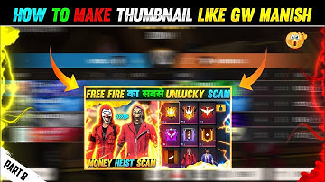 HOW TO MAKE THUMBNAIL LIKE GW MANISH PART 8 @gwmanish | IT