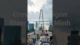 Saigon River Bridge Ho Chi Minh City