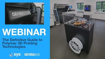 Webinar 💻 The Definitive Guide to Polymer 3D Printing Technologies | Stratasys 3D printing