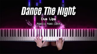 Dua Lipa - Dance The Night (From Barbie The Album) | Piano Cover by Pianella Piano