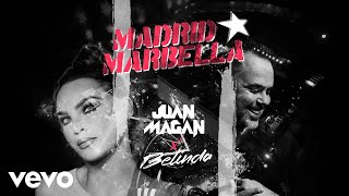 Смотреть клип Juan Magán, Belinda - Madrid X Marbella