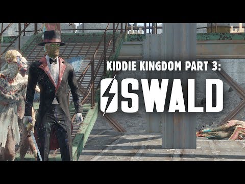 Kiddie Kingdom Part 3: Oswald the Outrageous at King Cola's Castle - Fallout 4 Nuka World Lore