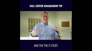 Call Center Management/Leadership Tip