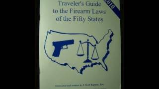 Traveler's Guide to the Firearms Laws of the 50 States
