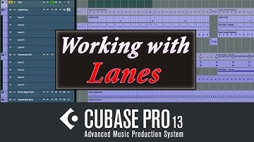 Working with Lanes in Cubase Pro 13