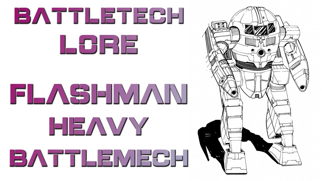 Battletech Lore - Flashman Heavy Battlemech - YouTube