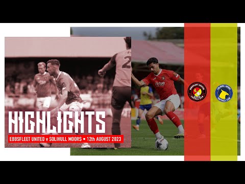 Ebbsfleet Solihull Goals And Highlights