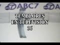 TEMBLORES EN TELEVISION 36
