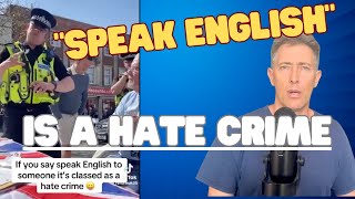 British Man Threatened With Hate Crime for Asking Someone to Speak English IN ENGLAND