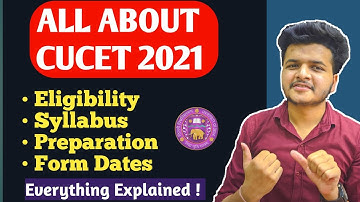 All About CUCET 2021 🔥|| Eligibility , Form Dates , Preparation , Syllabus || Du Admission 2021