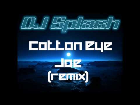 [HD] Rednex - Cotton Eye Joe (DJ Splash remix)