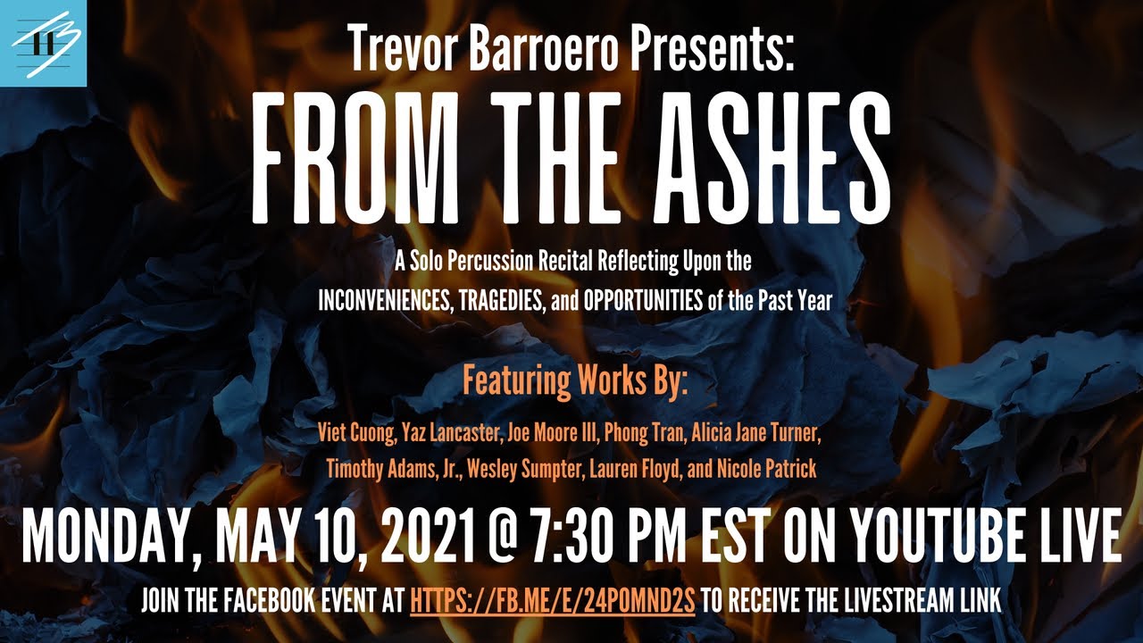 From the Ashes: A Solo Percussion Recital by Trevor Barroero