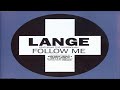 ☊ Lange feat The Morrighan - Follow Me (Lange Club Mix) [Positiva]