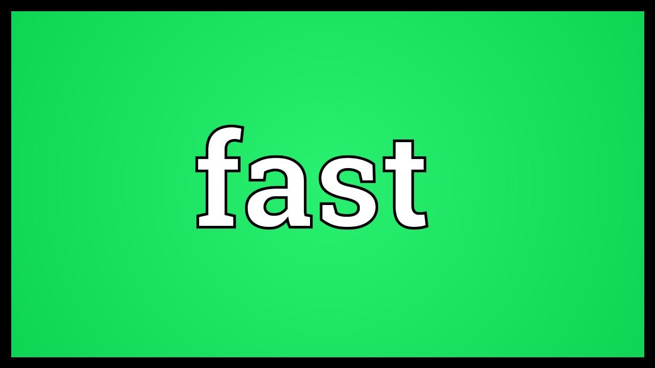 Fast Meaning - YouTube