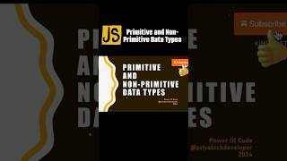 Primitive and Non-Primitive Data Types in javascript