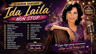 IDA LAILA FULL ALBUM || MAAFKANLAH - HANYA UNTUKMU - SEBUAHJANJI || NON STOP TANPA IKLAN
