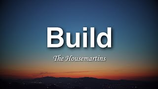 The Housemartins - Build