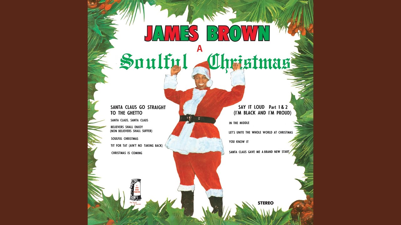 洋楽 A Very Soulful Christmas ジェームス・ブラウンとクリスマス。プレゼントを配り続けた男の『A