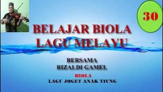 BELAJAR BIOLA LAGU MELAYU  'Lagu Joget Anak Tiung'