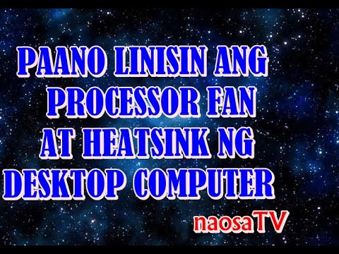 Video: Paano Linisin Ang Processor