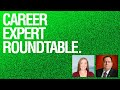 How to Get Hired in 2025 | Career Expert Roundtable Ep.30