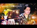 Raag bhoopali  chhota khyaal  performed by shatakshi mishra  raag bhoop