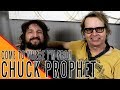Capture de la vidéo Chuck Prophet: Come To Where I'm From Podcast Episode #73