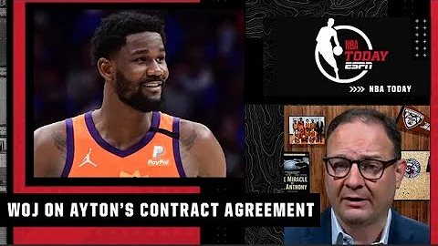 Woj breaks down what Deandre Ayton’s agreement means for Kevin Durant and the Nets | NBA Today - DayDayNews