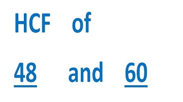 HCF    of    48      and    60